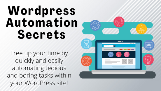 WordPress Automation Secrets