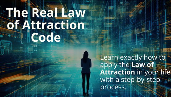 The Real Law of Attraction Code