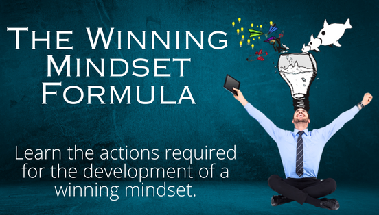 The Winning Mindset Formula