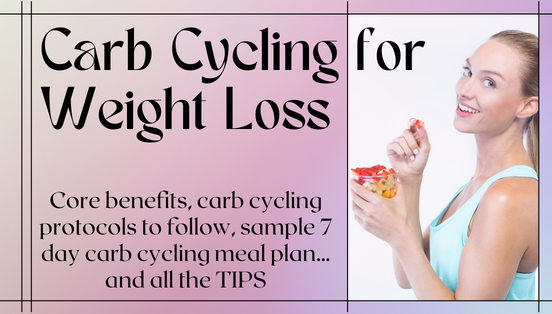 Carb Cycling for Weight Loss