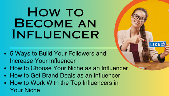 How to Become an Influencer