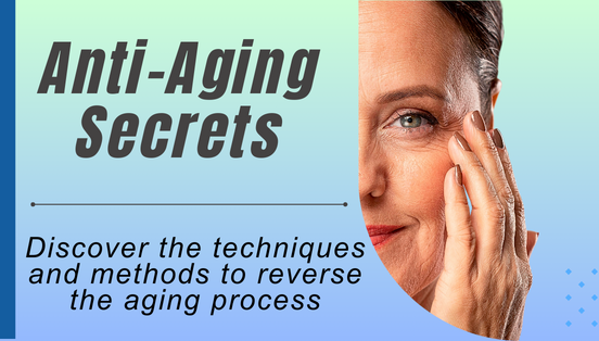 Anti-Aging Secrets