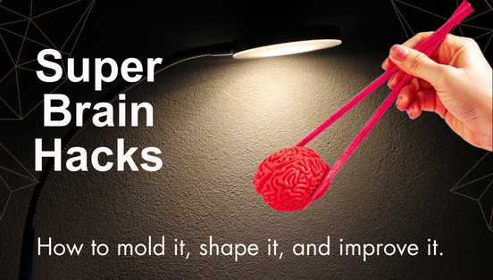 Super Brain Hacks