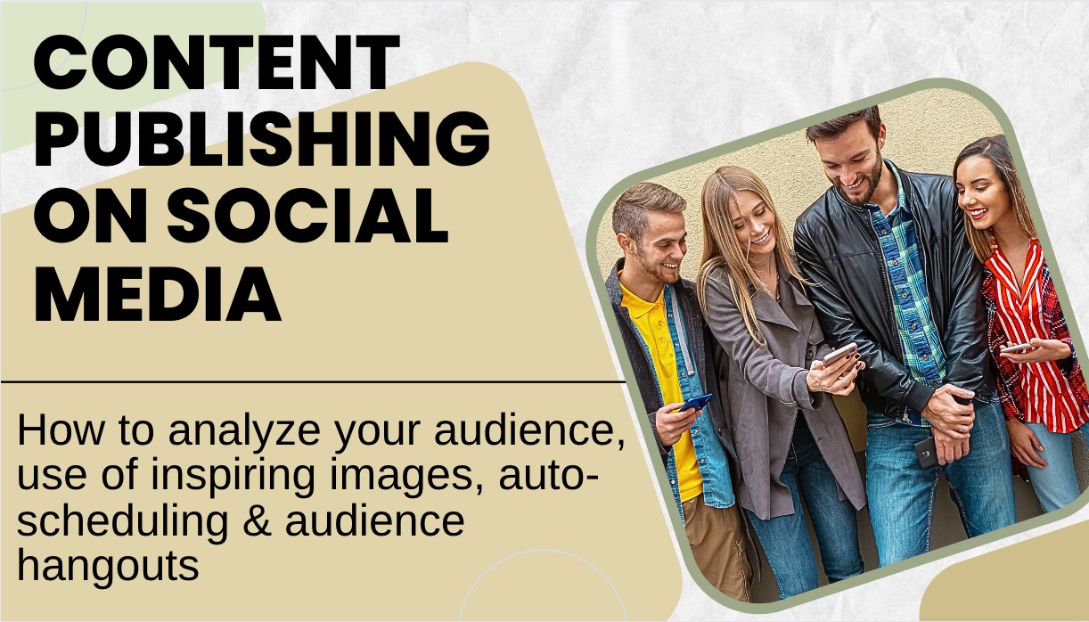 Content Publishing on Social Media